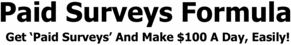 Product picture Proven Method To Make $100 A Day With Online Surveys